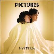 Album-Review: Pictures - Hysteria Pictures: Hysteria