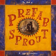 Album-Review: Prefab Sprout - A Life Of Surprises – The Best Of (1992) – Remastered Vinyl Edition Prefab Sprout: A Life Of Surprises – The Best Of (1992) – Remastered Vinyl Edition