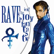 Album-Review: Prince - Ultimate Rave (2CD+DVD) / Rave Un2 The Joy Fantastic (2LPs) /  Rave In2 The Joy Fantastic (2 LPs) Prince: Ultimate Rave (2CD+DVD) / Rave Un2 The Joy Fantastic (2LPs) /  Rave In2 The Joy Fantastic (2 LPs)