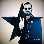 Album-Review: Ringo Starr - What's My Name Ringo Starr: What's My Name