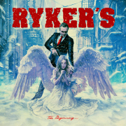 Album-Review: Ryker's - The Beginning... Doesn't Know The End Ryker's: The Beginning... Doesn't Know The End