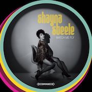 Album-Review: Shayna Steele - Watch Me Fly Shayna Steele: Watch Me Fly