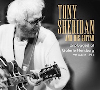 Album-Review: Tony Sheridan - Tony Sheridan And His Guitar - Unplugged At Galerie Flensburg Tony Sheridan: Tony Sheridan And His Guitar - Unplugged At Galerie Flensburg