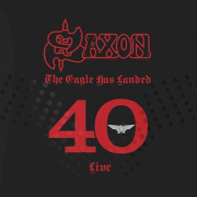 Album-Review: Saxon - The Eagle Has Landed 40 Saxon: The Eagle Has Landed 40