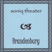 Album-Review: Soniq Theater - Brandenburg Soniq Theater: Brandenburg