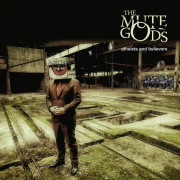 Album-Review: The Mute Gods - Atheists And Believers The Mute Gods: Atheists And Believers