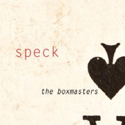 Album-Review: The Boxmasters - Speck The Boxmasters: Speck