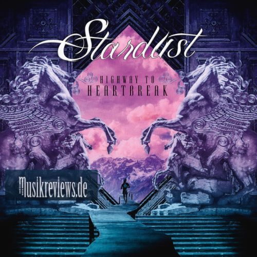 Album-Review: Stardust - Highway To Heartbreak Stardust: Highway To Heartbreak