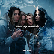 Album-Review: The Aces - Under My Influence The Aces: Under My Influence
