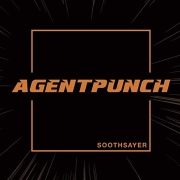 Album-Review: Agentpunch - Soothsayer Agentpunch: Soothsayer