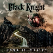 Album-Review: Black Knight - Road To Victory Black Knight: Road To Victory