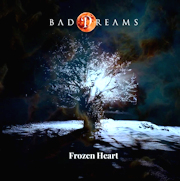 Album-Review: Bad Dreams - Frozen Heart Bad Dreams: Frozen Heart