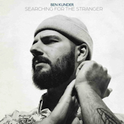 Album-Review: Ben Kunder - Searching For The Stranger Ben Kunder: Searching For The Stranger