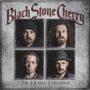 Album-Review: Black Stone Cherry - The Human Condition Black Stone Cherry: The Human Condition