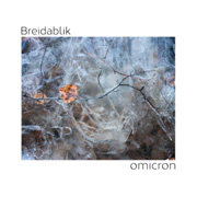 Album-Review: Breidablik - Omicron Breidablik: Omicron