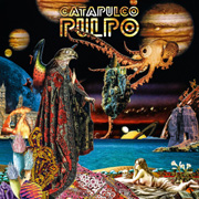 Album-Review: Catapulco - Pulpo Catapulco: Pulpo