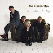 Album-Review: The Cranberries - No Need To Argue - Deluxe-Doppel-LP The Cranberries: No Need To Argue - Deluxe-Doppel-LP