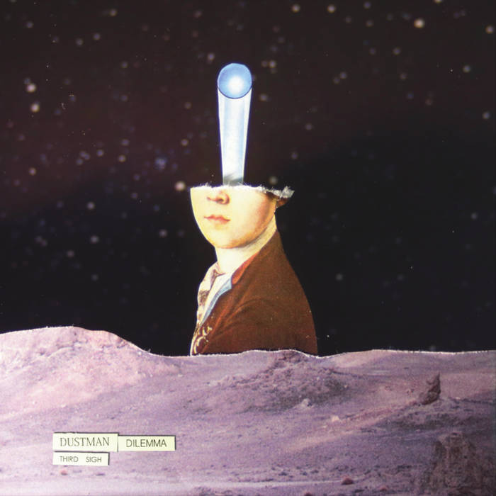 Album-Review: The Dustman Dilemma - Third Sigh The Dustman Dilemma: Third Sigh