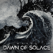 Album-Review: Dawn Of Solace - Waves Dawn Of Solace: Waves