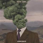 Album-Review: Dead Lord - Surrender Dead Lord: Surrender