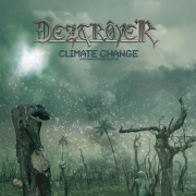 Album-Review: Deztroyer - Climate Change 30th Anniversary Edition Deztroyer: Climate Change 30th Anniversary Edition