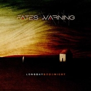 Album-Review: Fates Warning - Long Day Good Night Fates Warning: Long Day Good Night