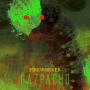 Album-Review: Gazpacho - Fireworker Gazpacho: Fireworker