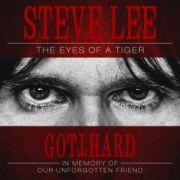 Album-Review: Gotthard - The Eyes Of A Tiger - A Gotthard Tribute To Our Unforgotten Friend! Gotthard: The Eyes Of A Tiger - A Gotthard Tribute To Our Unforgotten Friend!