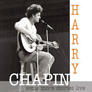 Album-Review: Harry Chapin - Some More Stories Live Harry Chapin: Some More Stories Live
