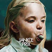 Album-Review: Janice Prix - Waking Janice Prix: Waking