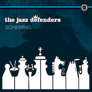 Album-Review: The Jazz Defenders - Scheming The Jazz Defenders: Scheming