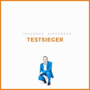 Album-Review: Johannes Kirchberg - Testsieger Johannes Kirchberg: Testsieger