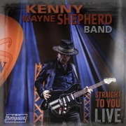 Album-Review: Kenny Wayne Shepherd Band - Straight To You: Live Kenny Wayne Shepherd Band: Straight To You: Live