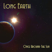Album-Review: Long Earth - Once Around The Sun Long Earth: Once Around The Sun