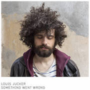 Album-Review: Louis Jucker - Something Went Wrong Louis Jucker: Something Went Wrong