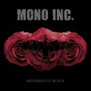 Album-Review: Mono Inc. - Melodies In Black Mono Inc.: Melodies In Black