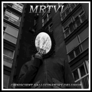 Album-Review: Mrtvi - Omniscient Hallucinatory Delusion Mrtvi: Omniscient Hallucinatory Delusion