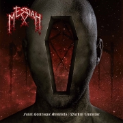 Album-Review: Messiah - Fatal Grotesque Symbols - Darken Universe Messiah: Fatal Grotesque Symbols - Darken Universe