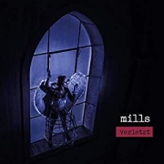 Album-Review: Mills - Verletzt Mills: Verletzt