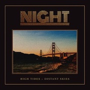 Album-Review: Night - High Tides – Distant Skies Night: High Tides – Distant Skies