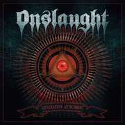 Album-Review: Onslaught - Generation Antichrist Onslaught: Generation Antichrist