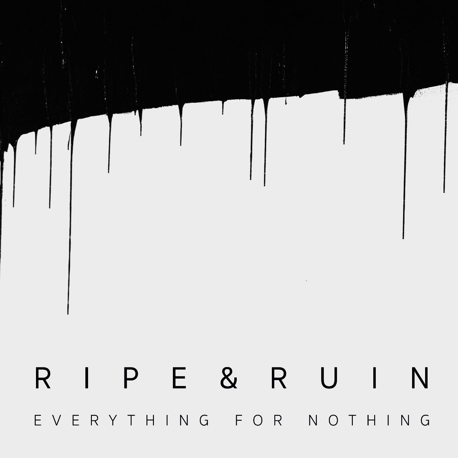 Album-Review: Ripe & Ruin - Everything for Nothing Ripe & Ruin: Everything for Nothing