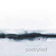 Album-Review: Sara Decker - Poetryfied Sara Decker: Poetryfied