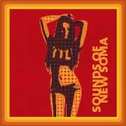 Album-Review: Sounds Of New Soma - Birne / Maya Sounds Of New Soma: Birne / Maya