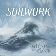 Album-Review: Soilwork - A Whisp Of The Atlantic Soilwork: A Whisp Of The Atlantic
