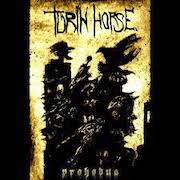 Album-Review: Turin Horse - Prohodna Turin Horse: Prohodna