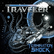 Album-Review: Traveler - Termination Shock Traveler: Termination Shock
