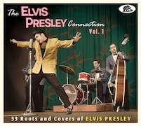 Album-Review: Various Artists - „The Elvis Presley Connection, Vol. 1 – 33 Roots And Covers Of Elvis Presley“ & „Vol. 2 – 33 Roots And Covers Of Elvis Presley“ Various Artists: „The Elvis Presley Connection, Vol. 1 – 33 Roots And Covers Of Elvis Presley“ & „Vol. 2 – 33 Roots And Covers Of Elvis Presley“
