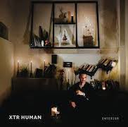 Album-Review: XTR Human - Interior XTR Human: Interior