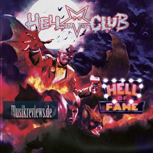 Album-Review: Hell In The Club - Hell Of Fame Hell In The Club: Hell Of Fame